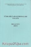 Türk Dili Araştırmaları Yıllığı Belleten 2003 / 1