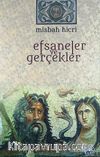 Efsaneler ve Gerçekler