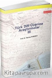 Türk Dili Üzerine Araştırmalar 3.Cilt
