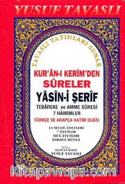 Kur'an-ı Kerim'den Sureler/ Yasin-i Şerif Tebareke ve Amme Suresi 7 Hamimler ve Sureler (Kod:C30)