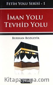 İman Yolu - Tevhid Yolu