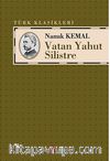 Vatan Yahut Silistre