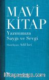 Mavi Kitap & Yazınımıza Saygı ve Sevgi