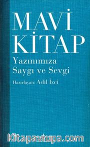 Mavi Kitap <br /> Yazınımıza Saygı ve Sevgi