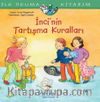 İnci’nin Tartışma Kuralları / İlk Okuma Kitabım