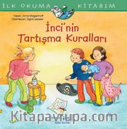 İnci’nin Tartışma Kuralları / İlk Okuma Kitabım