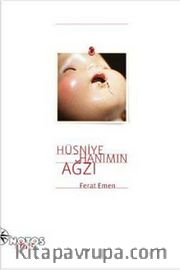 Hüsniye Hanım'ın Ağzı