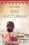 Seni Unutursam