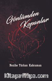 Gönlümden Kopanlar