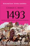 1493 Kolomb'dan Sonra Amerika & Amerikan Yerlilerinin Yok Edilen Uygarlığı