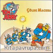 Tom ve Jerry / Çölde Macera