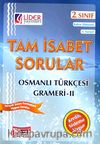 Tam İsabet Sorular Osmanlı Türkçesi Grameri -II 2.Sınıf 4.Yarıyıl Bahar Dönemi (Cep Boy)