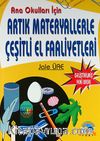 Ana Okullları İçin Artık Materyallerle Çeşitli El Faliyetleri