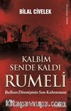 Kalbim Sende Kaldı Rumeli