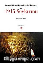 Ermeni Ulusal Demokratik Hareketi ve 1915 Soykırımı