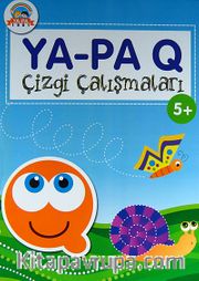 Ya-Pa Q Çizgi Çalışmaları (5 Yaş)