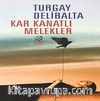 Kar Kanatlı Melekler