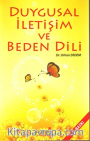 Duygusal İletişim ve Beden Dili