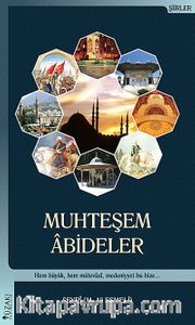 Muhteşem Abideler