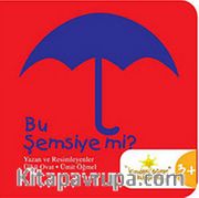 Bu Şemsiye mi?