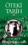 Öteki Tarih -3 & Kemalist Devrimler ve İsyanlar