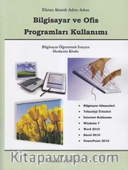 Bilgisayar ve Ofis Programları Kullanımı <br /> Ekran Alıntılı Adım Adım