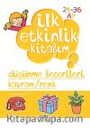 Düşünme Becerileri - Kavram-Renk / İlk Etkinlk Kitabım