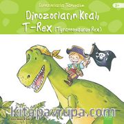 Dinozorların Kralı - Tyrannosaurus Reks 