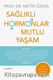 Sağlıklı Hormonlar Mutlu Yaşam
