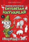 Profesör Çetin Ceviz ile Enteresan Hayvanlar