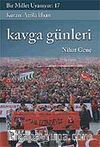 Bir Millet Uyanıyor! 17 / Kavga Günleri