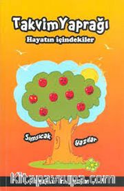 Takvim Yaprağı <br /> Hayatın İçindekiler - Sımsıcak Yazılar