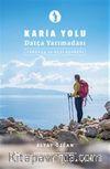Karia Yolu Datça Yarımadası Yürüyüş ve Gezi Rehberi