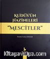 Kudüs'ün Hazineleri Mescitler