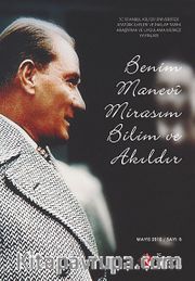 Benim Manevi Mirasım Bilim ve Akıldır