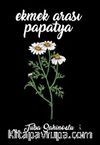 Ekmek Arası Papatya