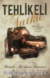 Tehlikeli Tutku