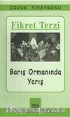 Barış Ormanında Yarış