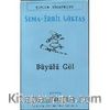 Büyülü Göl