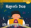 Hayırlı Dua / Mübarek Gün ve Geceler Serisi -3