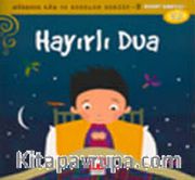 Hayırlı Dua / Mübarek Gün ve Geceler Serisi -3