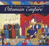 The Grandeur and Sultans of the Ottoman Empire