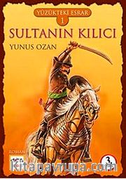 Sultanın Kılıcı / Yüzükteki Esrar -1