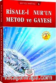 Risale-i Nur'un Metod ve Gayesi
