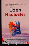 Hz.Peygamberi (s.a.v) Üzen Hadiseler
