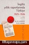 İngiliz Yıllık Raporlarında Türkiye 1925-1926