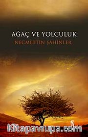 Ağaç ve Yolculuk
