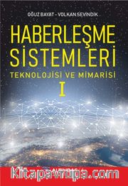 Haberleşme Sistemleri <br /> Teknolojisi ve Mimarisi 1