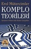Komplo Teorileri & Aynanın Ardında Kalan Gerçekler