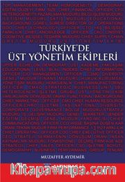 Türkiye’de Üst Yönetim Ekipleri